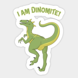 Dinomite! Sticker